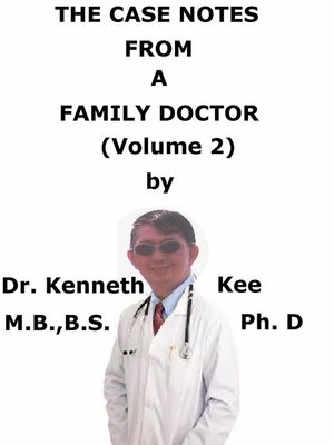 cover image of The Case Notes From a Family Doctor (Volume 2)